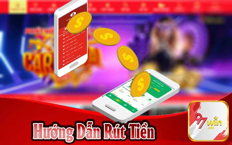 Hướng Dẫn Rút Tiền